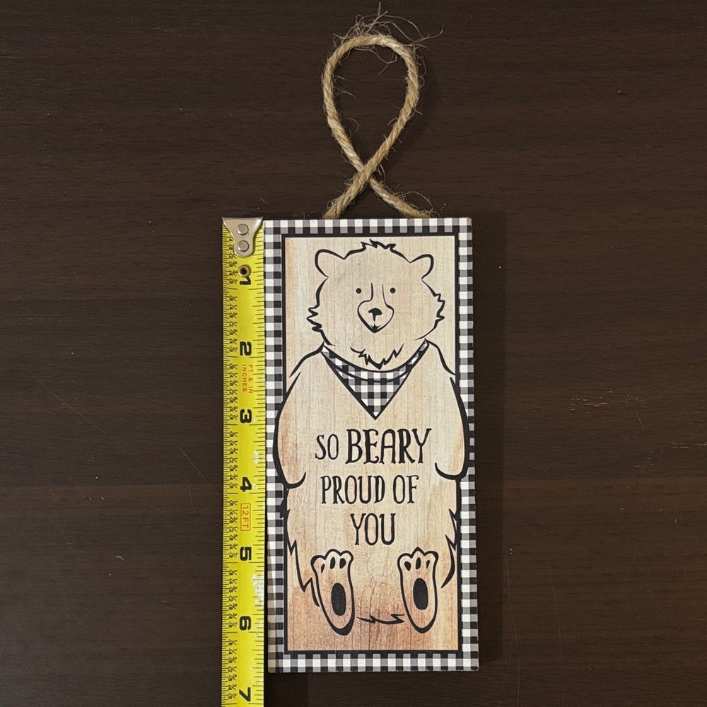 “SO BEARY PROUD OF YOU” Small Decor Hanger